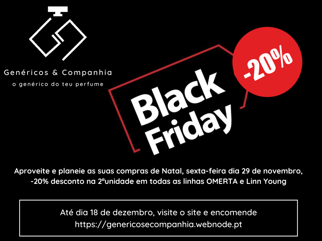 Black Friday 2020 - Aproveite e planeie as suas compras de Natal, sexta-feira dia 29 de novembro, -20% desconto na 2ªunidade em todas as linhas OMERTA e Linn Young